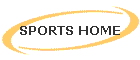 SPORTS HOME