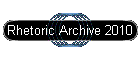 Rhetoric Archive 2010